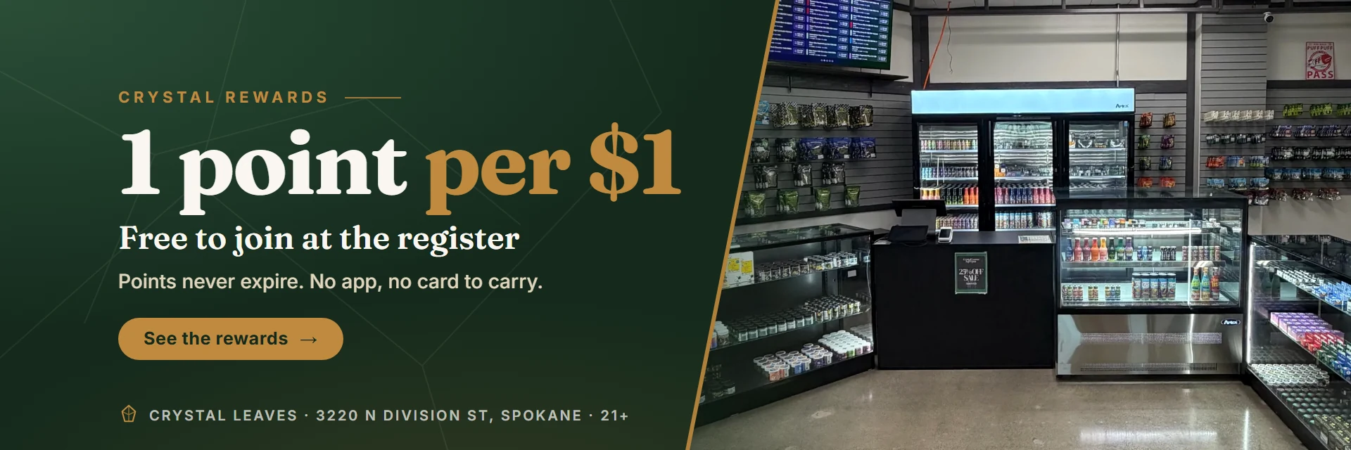 Crystal Rewards: earn 1 point per dollar, free to join at the register, points never expire.